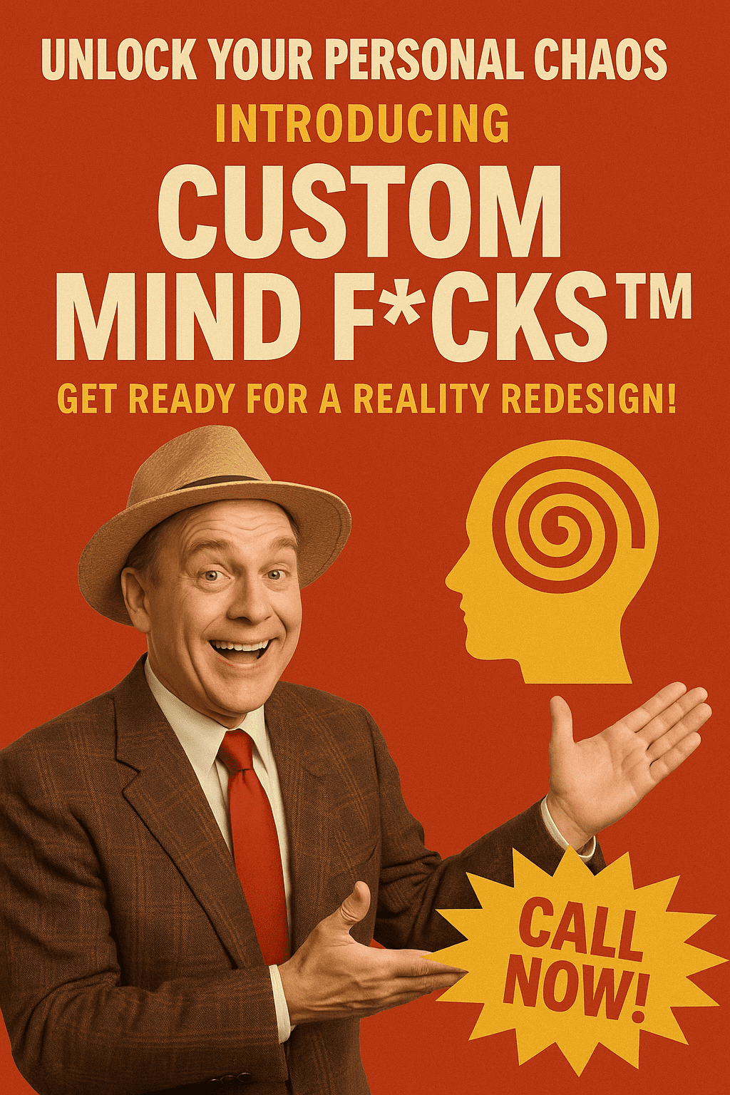 Experience the Future of Confusion with Custom Mind F*cks™ – Your Personalized Mental Mayhem!